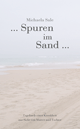 Michaela Sale
... Spuren im Sand ...