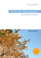 Antonia Scheib-Berten
Bis dass der Tod uns scheidet?