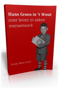 Hans Groen in 't Wout
Over leven in zaken