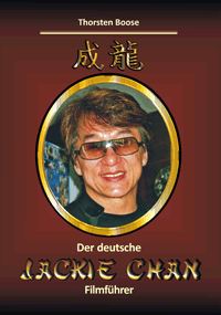 Boose, Thorsten
Der deutsche Jackie Chan Filmf�hrer