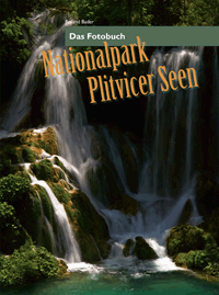 Bader, Roland
Nationalpark Plitvicer Seen