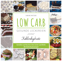 Sabine Witzke

LOW CARB - gesunde Leckereien 