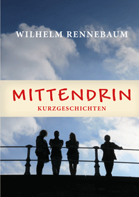 Wilhelm Rennebaum

Mittendrin