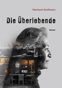 Reinhard Gromann

Die berlebende